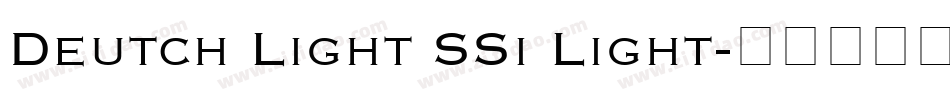 Deutch Light SSi Light字体转换